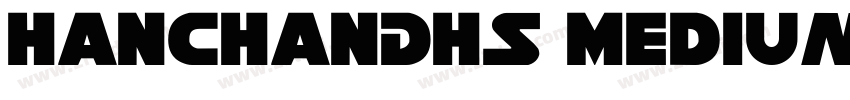 HanChanDHS Medium字体转换
